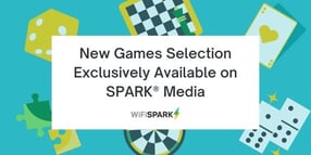 WiFi SPARK launch a new selection of games available on SPARK® Media